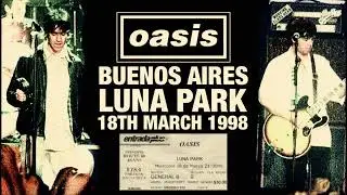 Oasis - Live in Buenos Aires (18th March 1998) - Audio Merge