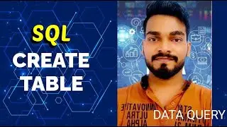4. How to Create a Table in SQL