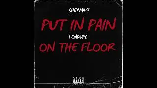 Sherm49 & Loadupc - On The Floor [Official Audio]