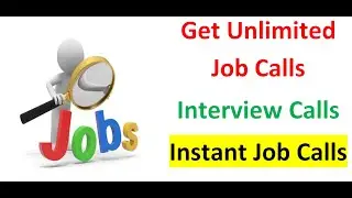 How to get Interview calls | How to get Job | How to get job in Private Company | Job calls