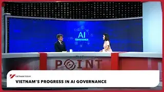Прогресс Вьетнама в управлении с помощью искусственного интеллекта &mdash; The Point | Vietnam Today