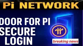 Door for Pi क्या है? | Complete Explanation | Pi Network Login System | Secure Gateway 2025