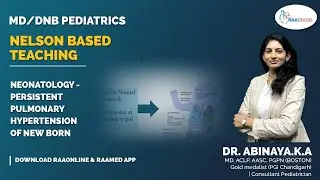 MD/DNB Pediatrics | Nelson Based Teaching | Persistent Pulmonary Hypertension of Newborn | Raaonline