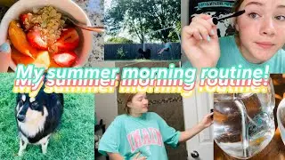 ~My summer morning routine 2022~