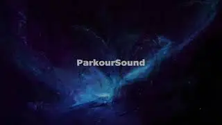 Intro - ParkourSound