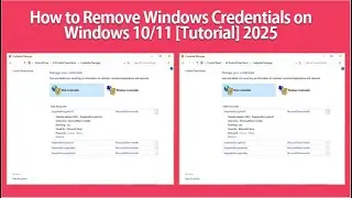 How to Remove Windows Credentials on Windows 10/11 [Tutorial] 2025