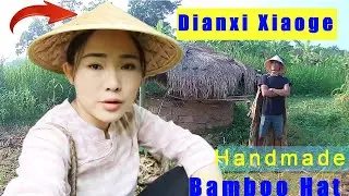 Dianxi Xiaoge Bamboo Hat traditional crafts | How It's Made