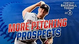 Top-10 Pitching Prospects! Hunter Brown & Brandon Pfaadt Hype | Fantasy Baseball Advice