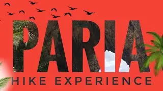 PARIA HIKE EXPERIENCE &bull; EPISODE 10 &deg; SEASON 3