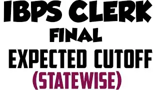 IBPS CLERK 2024-25  EXPECTED FINAL CUTOFF (STATEWISE) #ibps #ibpsclerk #ibpspo