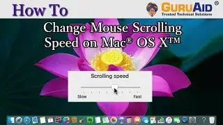 How to Change Mouse Scrolling Speed on Mac&reg; OS X&trade; - GuruAid