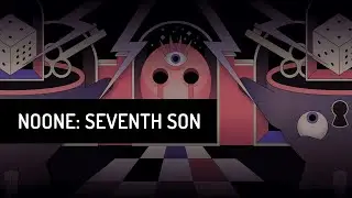 Solution of NoOne: Seventh Son