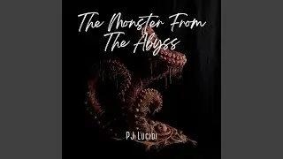 The Monster from the Abyss