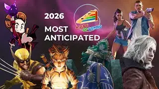 2026 Most Anticipated! - A Slice Of Gaming Podcast