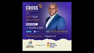 THE C.R.O.S.S (Christ Revealed Online Service) VOL / 019