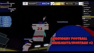 Legendary Football Montage/Highlights 2 