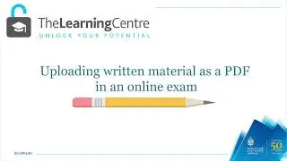 Uploading material as a PDF in an online exam