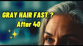 Why Hair Turns Gray Faster After 40 &ndash; Scientific Explanation