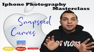 027  Snapseed   Curves || Iphone Photography Masterclass