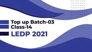 Class 14 (Dinajpur Graphic Design) LEDP lot-1 (Batch top up-3)