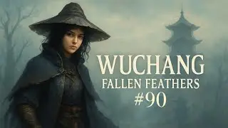 Wuchang: Fallen Feathers #90 Diese gro&szlig;en Vogelmenschen habens in sich