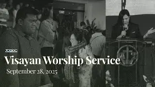 4:00 PM Visayan Worship Service (September 28, 2025)