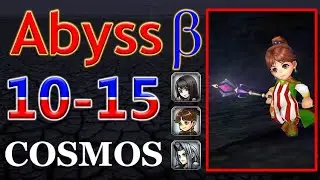 Abyss &beta; | 10-15 | COSMOS - score run  341k ( Rinoa | Porom | Sephiroth ) [DFFOO]