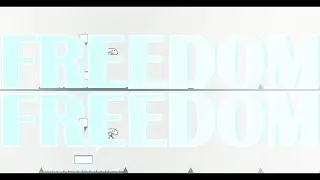 [𝟒𝐊] Freedom by @AviLateo \\ Geometry Dash