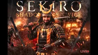 Sekiro: Shadows Die Twice LIVE &ndash; Epic Battle with Lady Butterfly 🔥