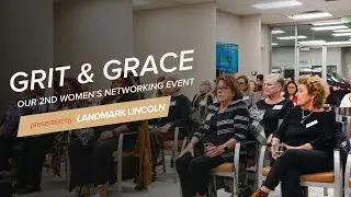 Grit & Grace Event | Nov 13th, 2024 | Landmark Lincoln