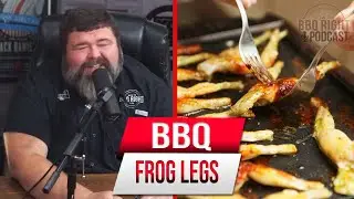 Do people REALLY eat BBQ Frog legs? | HowToBBQRight Podcast Clips