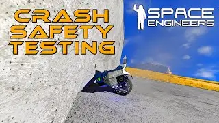 Space Engineers Crash Safety Testing