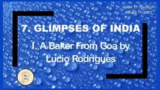 Glimpses of India | A Baker From Goa | Lucio Rodrigues | Class 10 | CBSE | NCERT | in Tamil