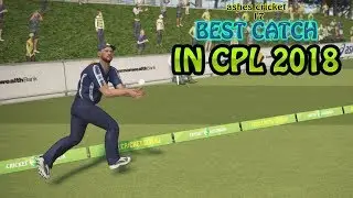 cpl 2018 | Super catch by STKNP fielder | ashes gameplay by DudeBuzz
