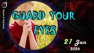 GUARD YOUR EYES @CHURCHOFGODKOVAI 