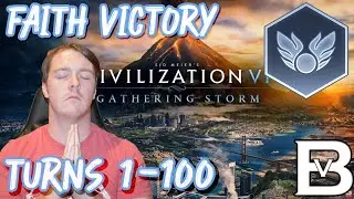 How to Win a Faith Victory in Civilization 6 - Turns 1-100