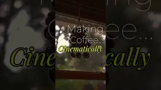 Cinematic Coffee. #reels #photographer #coffee #aesthetic #cozy #youtubeshorts #tiktok #cinematic