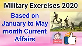 Important Military Exercises 2020 || From January to May 2020 Current Affairs ||