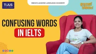 Commonly confused words in IELTS