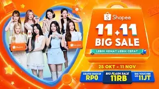 Nikmati Big Flash Sale 11RB, Big Voucher s/d 11JT, & Gratis Ongkir RP0 di Shopee 11.11 Big Sale