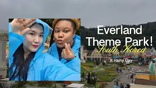 A Rainy Day at Everland Theme Park! 🎢