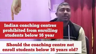 Topic on -Coaching centre can't enroll students below 16 years| new policy #speaker #speaking #viral