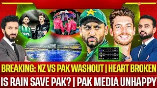 Breaking: NZ vs Pak Washout | Is Rain Save Pak? | Pak Media Unhappy