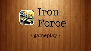 Iron Force [by Chillingo Ltd] - iPad Gameplay Trailer