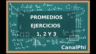Promedios. Ejercicios 1, 2 y 3. Tipo exámen de admisión
