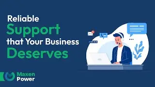 Reliable and Dedicated Support That Understands Your Business Needs | Maxen Power
