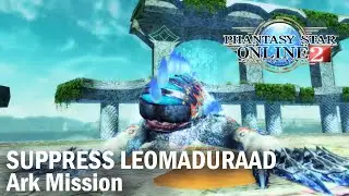 PSO2 Ark Mission &ndash; Suppress Leomaduraad &ndash; Hard Lv33 &ndash; FI/HU