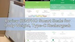 Review RENPHO Smart Scale for Body Weight, Type-C Rechargeable Digital Bathroom Scale, Electronic 13