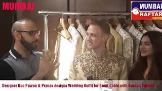 Designer Duo Pawan & Pranav designs Wedding Outfit for Brent Goble with Aashka Goradia