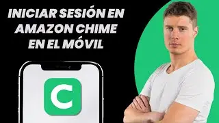 C&oacute;mo iniciar sesi&oacute;n en Amazon Chime en el m&oacute;vil (&iexcl;F&Aacute;CIL!)